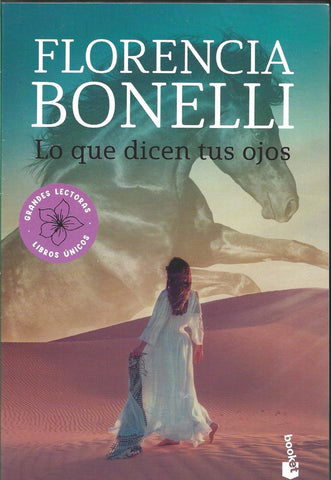 LO QUE DICEN TUS OJOS.. | Florencia Bonelli
