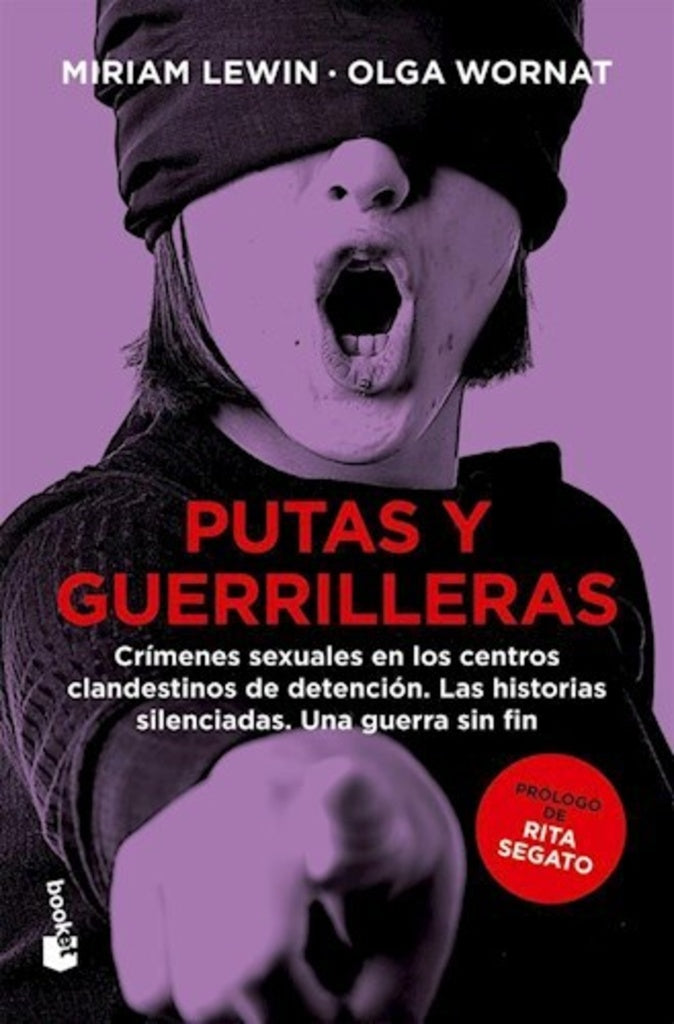 PUTAS Y GUERRILLERAS | Miriam Lewin