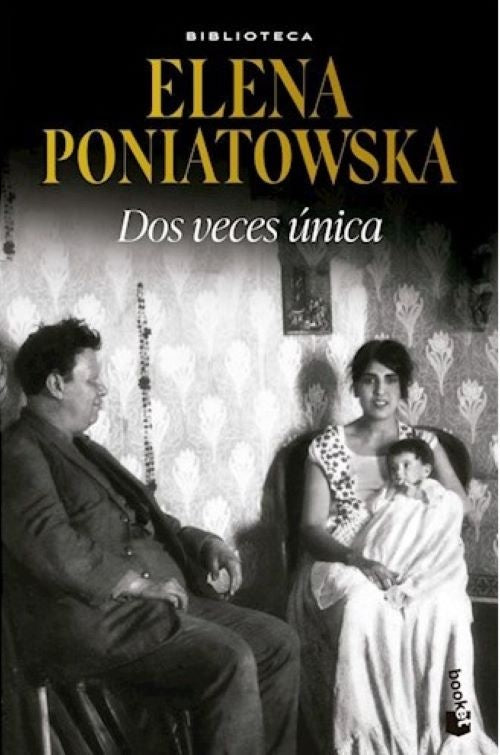Dos veces única | Elena Poniatowska