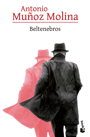 BELTENEBROS.. | Antonio Muñoz Molina
