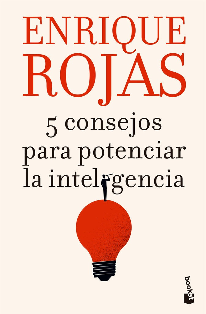 5 CONSEJOS PARA POTENCIAR LA INTELIGENCIA.. | Enrique Rojas
