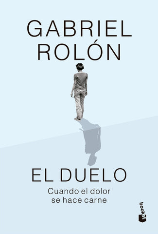 EL DUELO (TAPA DURA).. | Gabriel Rolón