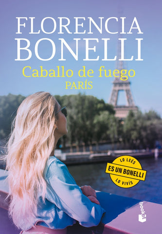 CABALLO DE FUEGO 1. PARÍS (TAPA DURA).. | Florencia Bonelli
