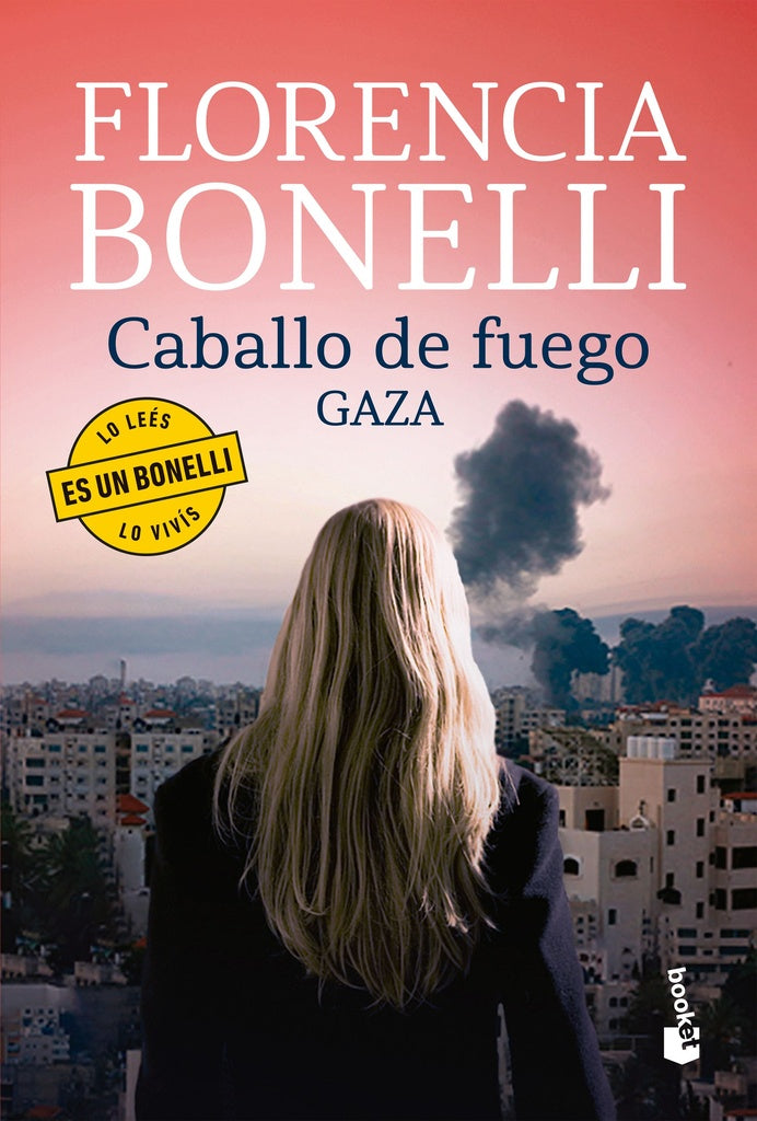 CABALLO DE FUEGO 3. GAZA (TAPA DURA).. | Florencia Bonelli