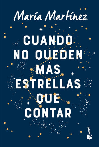 CUANDO NO QUEDEN MÁS ESTRELLAS QUE CONTAR (TD).. | MARIA MARTINEZ