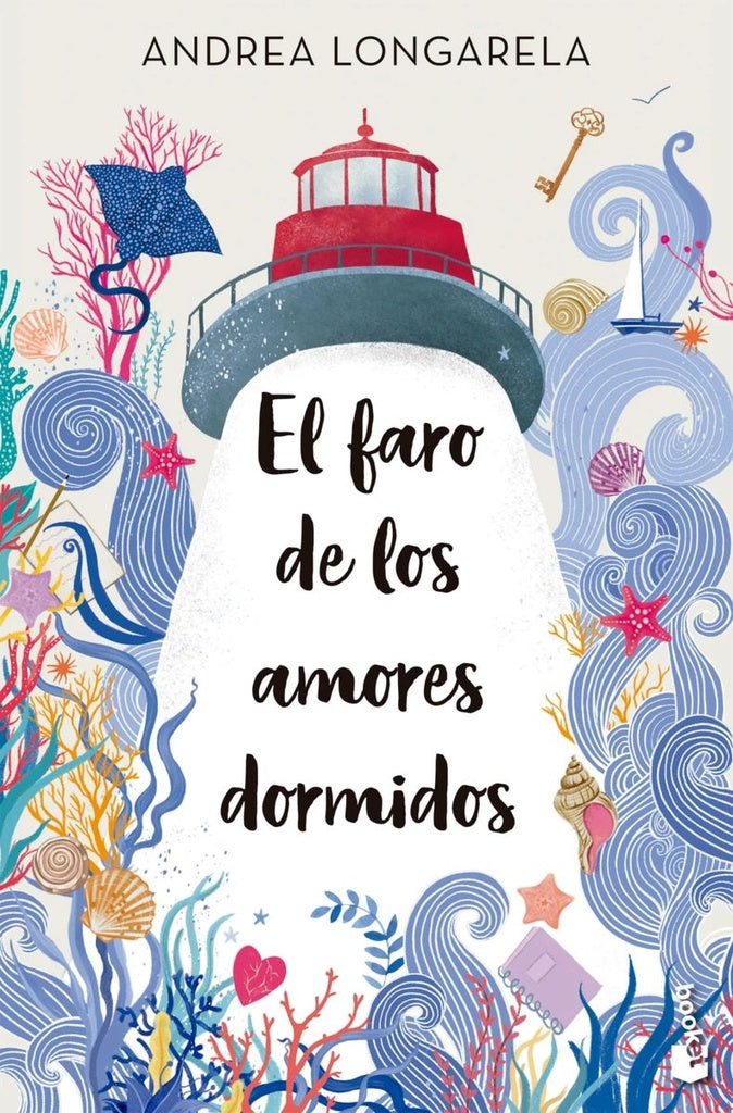 EL FARO DE LOS AMORES DORMIDOS.. | ANDREA LONGARELA