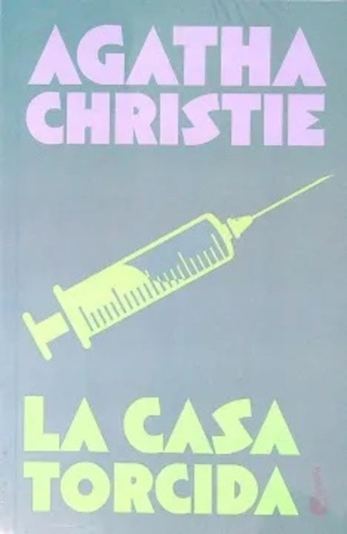 LA CASA TORCIDA.. | Agatha Christie
