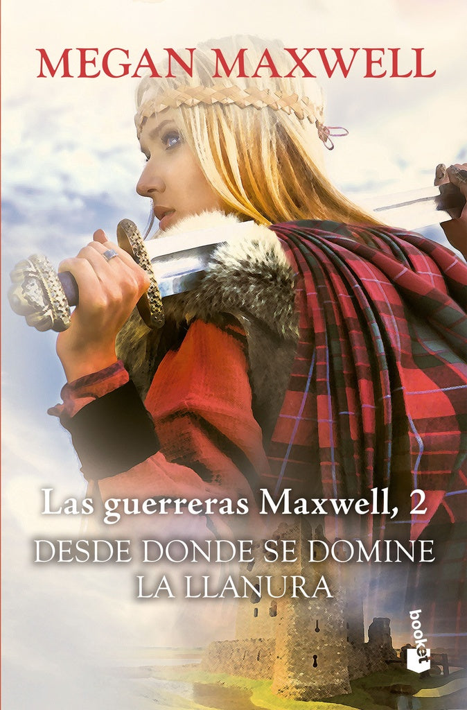 LAS GUERRERAS MAXWELL 2: | Megan Maxwell