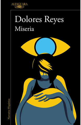 MISERIA..* | DOLORES  REYES