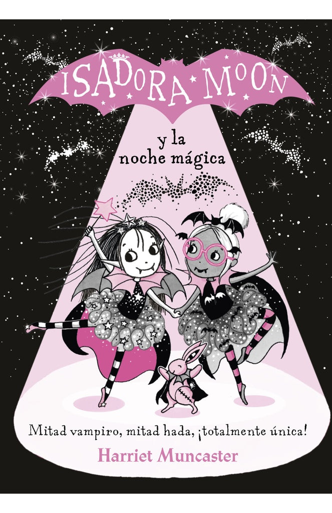 ISADORA MOON Y LA NOCHE MAGICA | HARRIET MUNCASTER