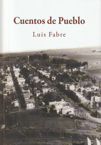 CUENTOS DE PUEBLO.. | LUIS FABRE