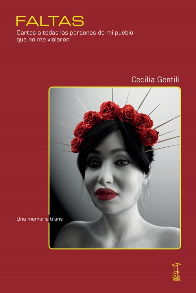 FALTAS. UNA MEMORIA TRANS.. | Cecilia Gentili