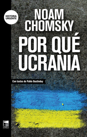POR QUE UCRANIA.. | Noam Chomsky