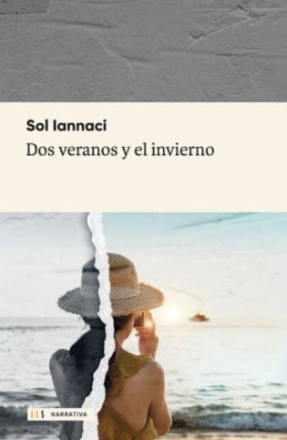 Dos veranos y el invierno | Sol Iannaci