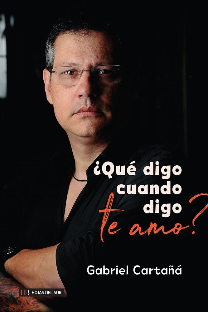 ¿Qué digo cuando digo te amo? | Cartañá,