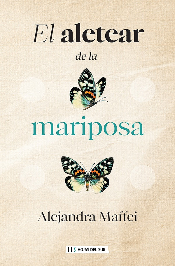 El aletear de la mariposa | Alejandra Maffei