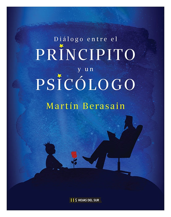 **DIÁLOGO ENTRE EL PRINCIPITO Y UN PSICÓLOGO. | Martín Berasain