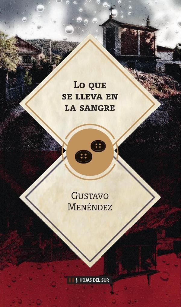 Lo que se lleva en la sangre | Gustavo Menéndez