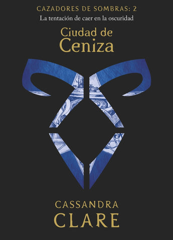 CAZADORES DE SOMBRAS 2. CIUDAD DE CENIZA*.. | Cassandra Clare