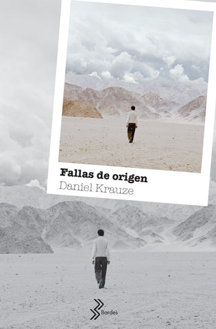 FALLAS DE ORIGEN*.. | DANIEL KRAUZE