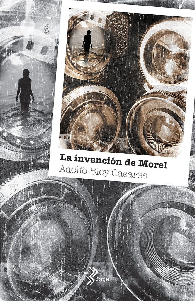 LA INVENCION DE MOREL* | ADOLFO BIOY CASARES