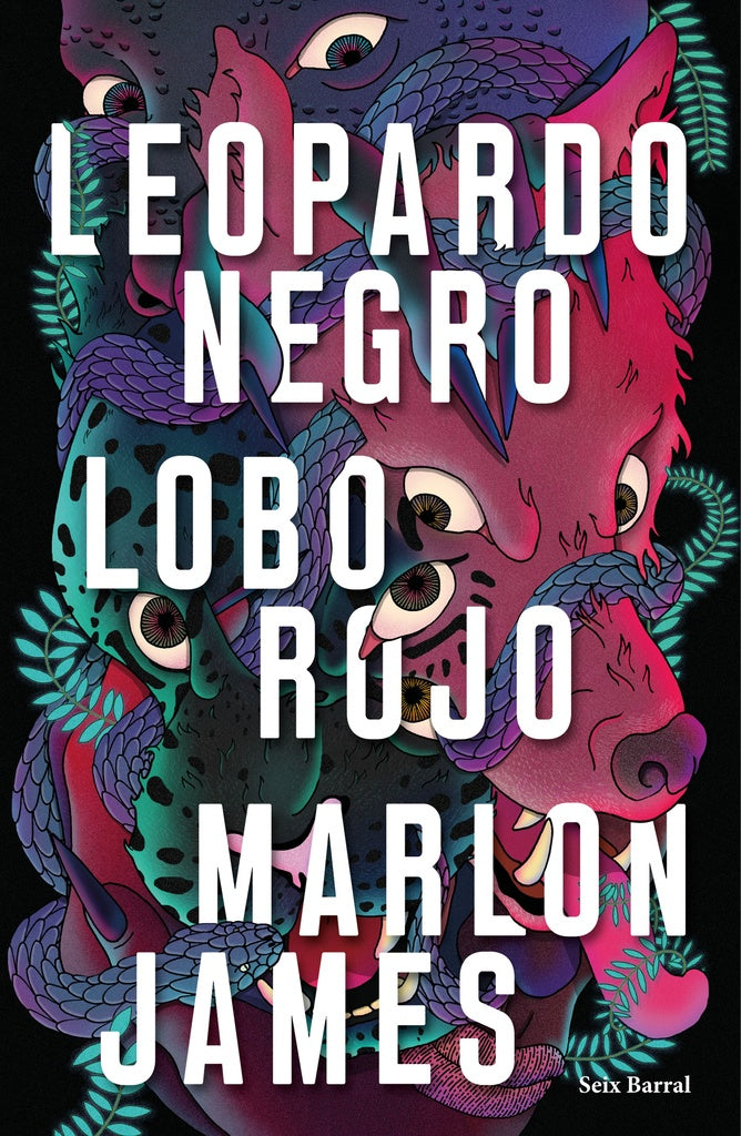 LEOPARDO NEGRO, LOBO ROJO*.. | MARLON JAMES