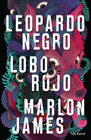 LEOPARDO NEGRO, LOBO ROJO*.. | MARLON JAMES