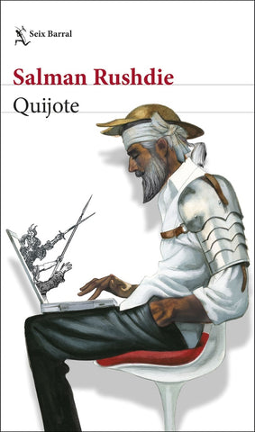 QUIJOTE*.. | Salman Rushdie