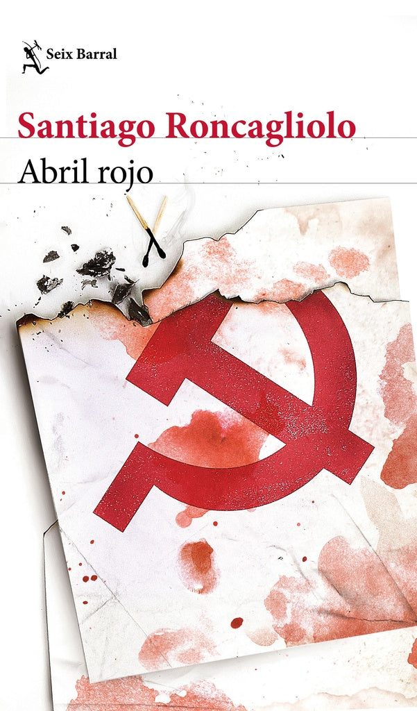 ABRIL ROJO*.. | Santiago Roncagliolo