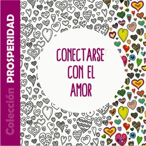 CONECTARSE CON EL AMOR..