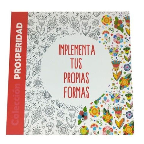 LIBRO IMPLEMENTA TUS PROPIAS FORMAS..