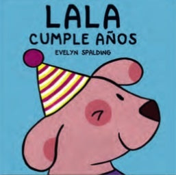 Lala cumple años  | Evelyn Spalding