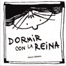 Dormir con la reina | Paula Frankel