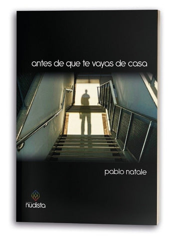 Antes de que te vayas de casa | Pablo Natale