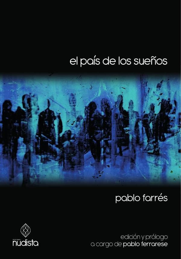 El país de los sueños | Pablo Farrés