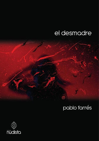 El desmadre | Pablo Farrés