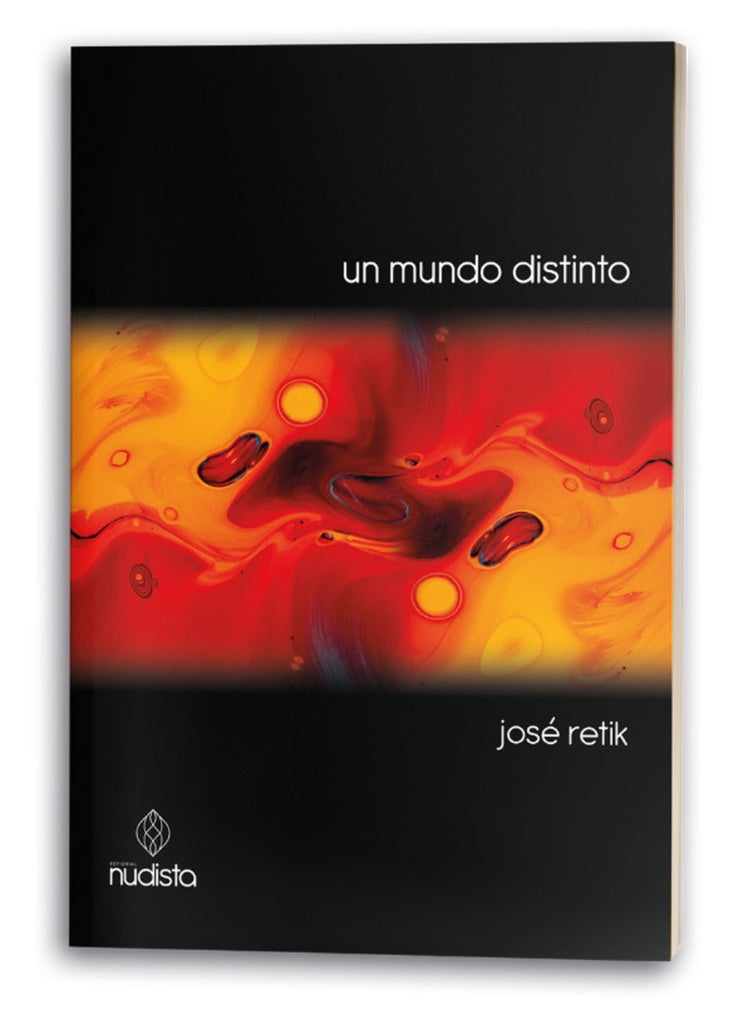 Un mundo distinto | José Retik