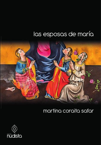 Las esposas de maría | Martina Coraita Safar