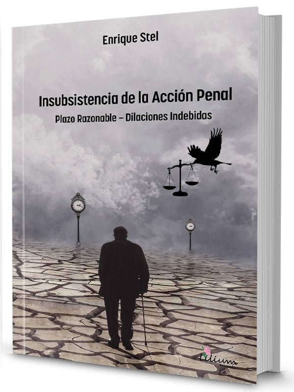 Insubsistencia de la Acción Penal | Enrique Stel