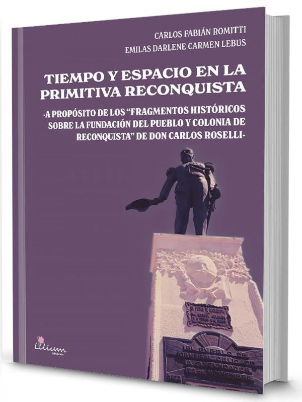 Tiempo y espacio en la primitiva Reconquista | Lebus, Carlos Fabián