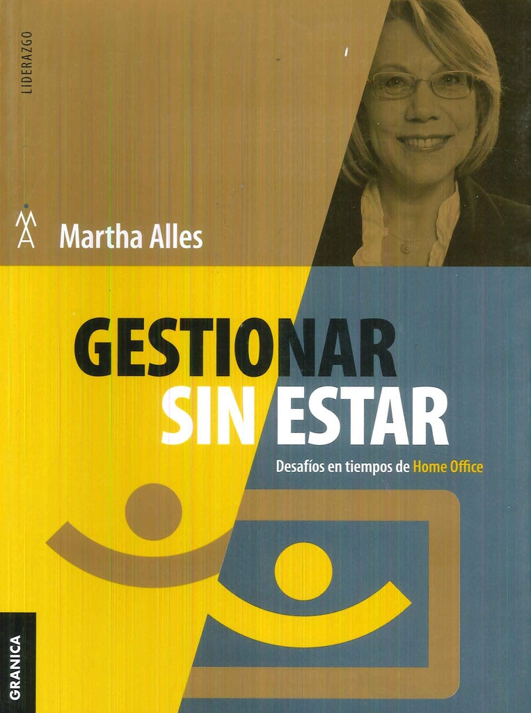 GESTIONAR SIN ESTAR.. | MARTHA ALLES