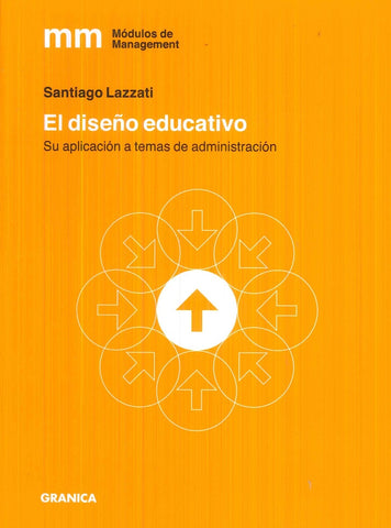 EL DISEÑO EDUCATIVO.. | Santiago Lazzati
