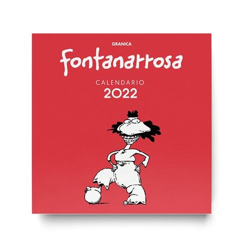 Calendario 2022. Fontanarrosa