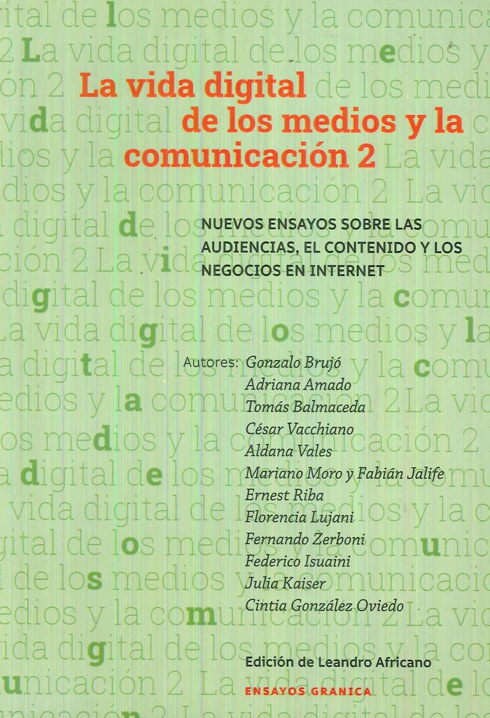 VIDA DIGITAL DE LOS MEDIOS Y LA COMUNICACION 2, LA