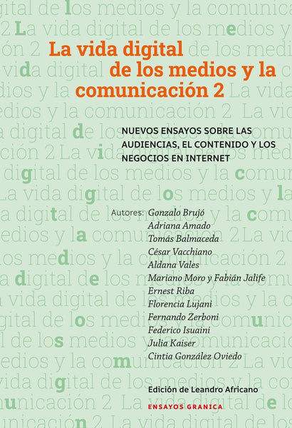 VIDA DIGITAL DE LOS MEDIOS Y LA COMUNICACION 2, LA