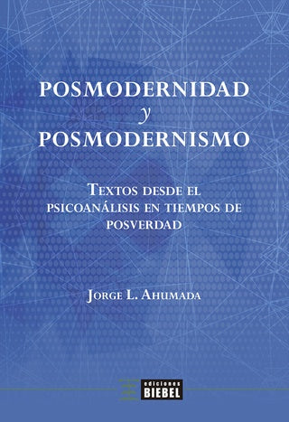 Posmodernidad y posmodernismo | Jorge L. Ahumada