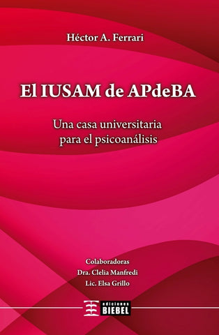 El IUSAM de ApdeBA | Ferrari, Grillo y otros