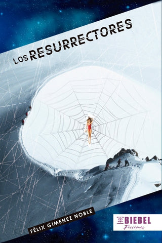 Los resurrectores | Félix  Giménez Noble