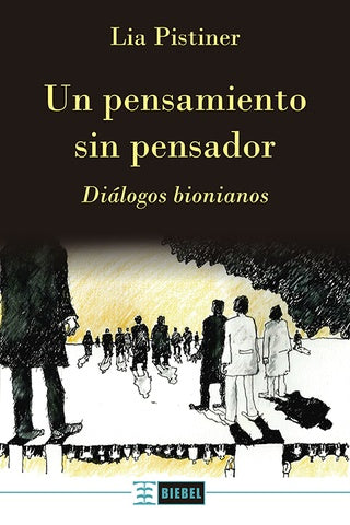Un pensamiento sin pensador | Lia Pistiner de Cortiñas
