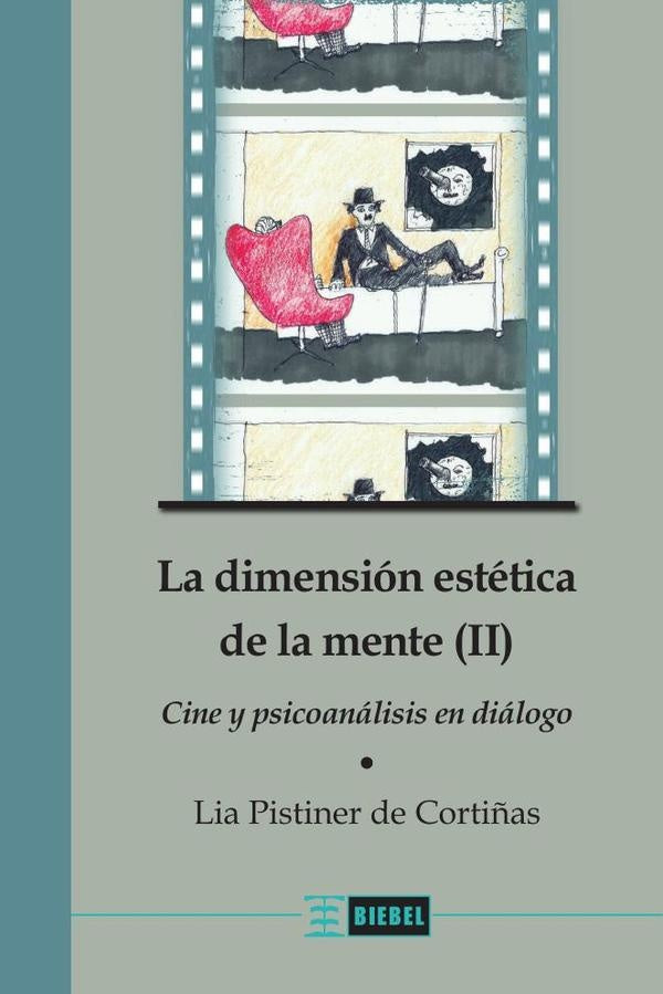 La dimensión estética de la mente (II) | Lia Pistiner de Cortiñas